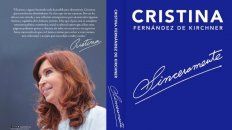 sinceramente: las 17 frases mas destacadas del libro de cristina kirchner sinceramente: las 17 frases mas destacadas del libro de cristina kirchner
